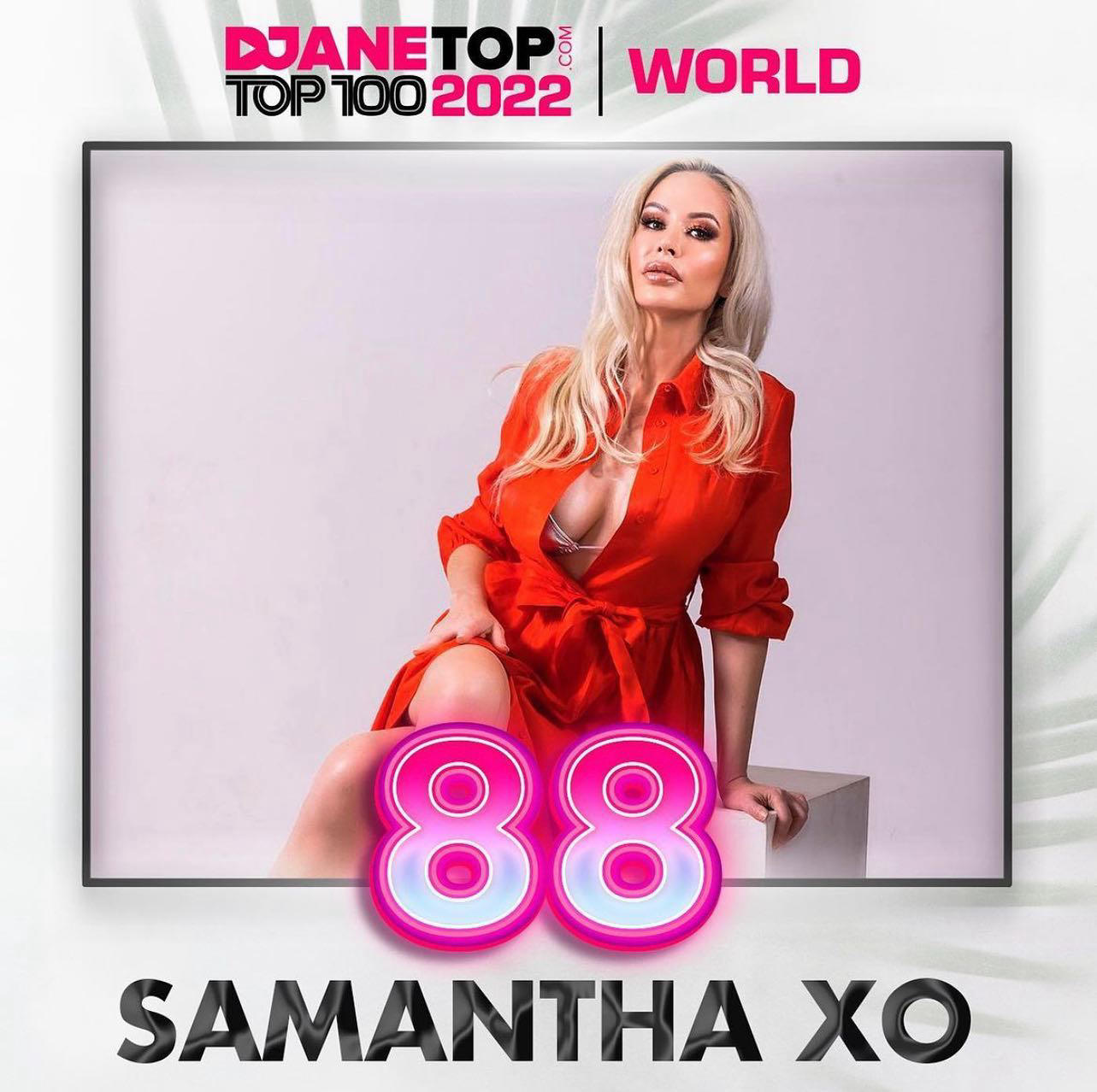 Samantha XO - #DJSamanthaXO Ranked #88 Best Female DJ in the World